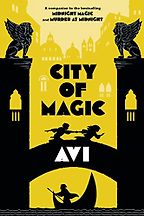 City of Magic by Avi City of Magic by Avi