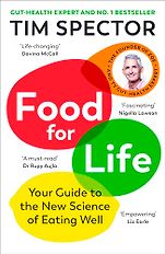Self-Help Books for 2025 - Food for Life: Your Guide to the New Science of Eating Well by Tim Spector Self-Help Books for 2025 - Food for Life: Your Guide to the New Science of Eating Well by Tim Spector
