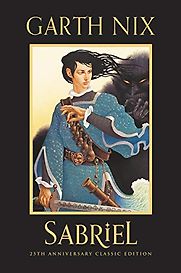 Sabriel (Old Kingdom series Book 1) by Garth Nix Sabriel (Old Kingdom series Book 1) by Garth Nix
