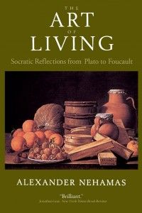 The best books on Socrates - The Art of Living by Alexander Nehamas