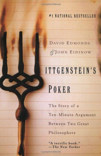 Wittgenstein's Poker by David Edmonds