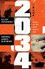 2034: A Novel of the Next World War by Elliot Ackerman & James Stavridis