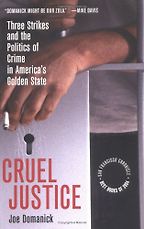 The best books on Race and American Policing - Cruel Justice by Joe Domanick The best books on Race and American Policing - Cruel Justice by Joe Domanick