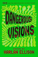 The Best Multi-Voice Audiobooks of 2024 - Dangerous Visions by Harlan Ellison (editor) The Best Multi-Voice Audiobooks of 2024 - Dangerous Visions by Harlan Ellison (editor)