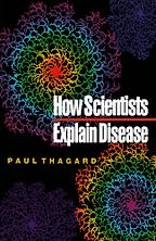 How Scientists Explain Disease by Paul Thagard How Scientists Explain Disease by Paul Thagard