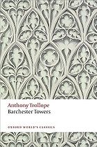 The Best Victorian Novels - Barchester Towers by Anthony Trollope