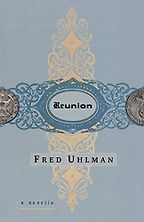 The Best Novellas - Reunion by Fred Uhlman The Best Novellas - Reunion by Fred Uhlman