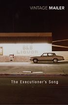 The Best True Crime Books - The Executioner's Song by Norman Mailer