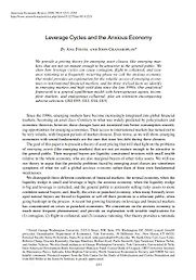 Leverage Cycles and the Anxious Economy (American Economic Review, Vol. 98, No. 4, September 2008) by Ana Fostel and John Geanakoplos Leverage Cycles and the Anxious Economy (American Economic Review, Vol. 98, No. 4, September 2008) by Ana Fostel and John Geanakoplos