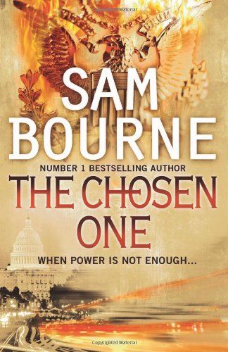 The Chosen One by Sam Bourne