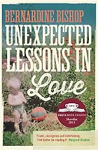 The best books on Ageing - Unexpected Lessons in Love by Bernardine Bishop