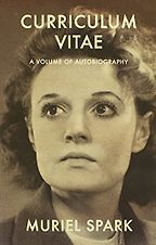 The Best Books by Muriel Spark - Curriculum Vitae by Muriel Spark