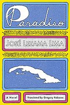 The best books on Cuba - Paradiso by Jose Lezama Lima The best books on Cuba - Paradiso by Jose Lezama Lima