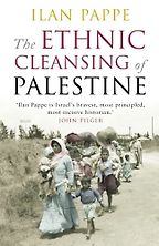 The best books on The Israel-Palestine Conflict - The Ethnic Cleansing of Palestine by Ilan Pappe The best books on The Israel-Palestine Conflict - The Ethnic Cleansing of Palestine by Ilan Pappe