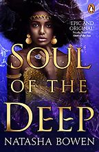 Soul of the Deep by Natasha Bowen Soul of the Deep by Natasha Bowen