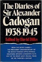 World War 2 Nonfiction Books - The Diaries of Sir Alexander Cadogan, 1938-1945 by David Dilks (editor)