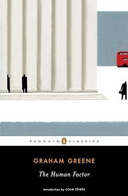 Spy Novels Based on Real Events - The Human Factor by Graham Greene Spy Novels Based on Real Events - The Human Factor by Graham Greene