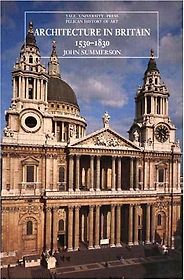 The best books on British Buildings - Architecture in Britain 1530 to 1830 by John Summerson The best books on British Buildings - Architecture in Britain 1530 to 1830 by John Summerson