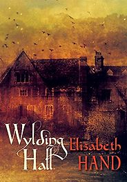 The Best Haunted House Books - Wylding Hall by Elizabeth Hand The Best Haunted House Books - Wylding Hall by Elizabeth Hand