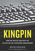 The best books on Cybersecurity - Kingpin by Kevin Poulsen
