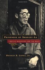 The best books on Buddhism - Prisoners of Shangri-La by Donald S Lopez Jr