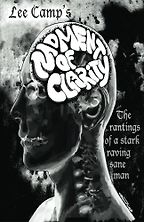 Moment of Clarity by Lee Camp Moment of Clarity by Lee Camp