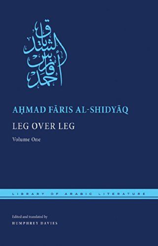 Leg over Leg by Ahmad Faris al-Shidyaq and Humphrey Davies (translator)