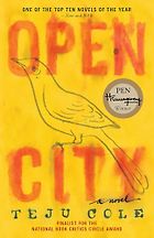 The best books on Why Cities Are Good For You - Open City by Teju Cole