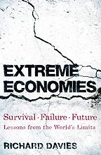 The Best Economics Books of 2019 - Extreme Economies by Richard Davies