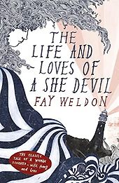 The Best Bonkbuster Novels - The Life and Loves of a She-Devil by Fay Weldon The Best Bonkbuster Novels - The Life and Loves of a She-Devil by Fay Weldon
