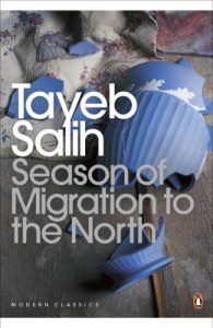 The best books on The Arab World - Season of Migration to the North by Tayeb Salih
