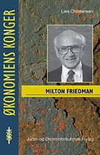 Milton Friedman by Lars Christensen Milton Friedman by Lars Christensen