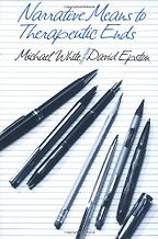 The best books on Relationship Therapy (August 2012) - Narrative Means to Therapeutic Ends by Michael White and David Epston The best books on Relationship Therapy (August 2012) - Narrative Means to Therapeutic Ends by Michael White and David Epston