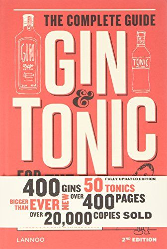 Gin & Tonic: The Complete Guide for the Perfect Mix by Frédéric Du Bois and Isabel Boons