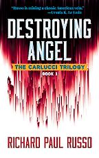 The Best Cyberpunk Novels - Destroying Angel by Richard Russo