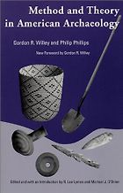 The best books on Archaeology - Method and Theory in American Archaeology by Gordon R. Willey, Philip Phillips