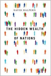 The best books on Progress - The Hidden Wealth of Nations by David Halpern