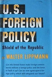 US Foreign Policy by Walter Lippmann US Foreign Policy by Walter Lippmann