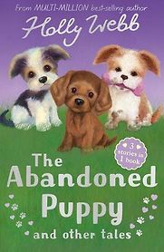 The Abandoned Puppy and Other Tales by Holly Webb & Sophy Williams (illustrator) The Abandoned Puppy and Other Tales by Holly Webb & Sophy Williams (illustrator)