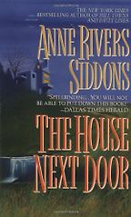 The Best Haunted House Books - The House Next Door by Anne Rivers Siddons