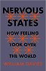 Nervous States: How Feeling Took Over the World 
