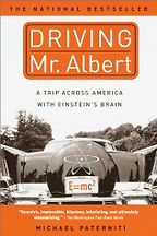 The best books on Identity and the Mind - Driving Mr Albert by Michael Paterniti The best books on Identity and the Mind - Driving Mr Albert by Michael Paterniti