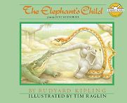 The Elephant's Child (from the Just So Stories) by Rudyard Kipling The Elephant's Child (from the Just So Stories) by Rudyard Kipling