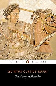The best books on Alexander the Great - The History of Alexander by Quintus Curtius Rufus