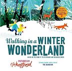 Walking in a Winter Wonderland by Tim Hopgood Walking in a Winter Wonderland by Tim Hopgood