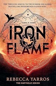 Iron Flame by Rebecca Yarros Iron Flame by Rebecca Yarros