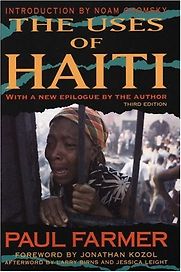 The Uses of Haiti by Paul Farmer The Uses of Haiti by Paul Farmer