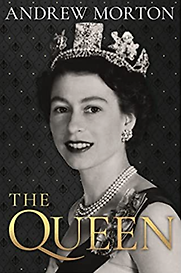 The Queen by Andrew Morton The Queen by Andrew Morton