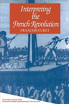 The best books on The French Revolution - Interpreting the French Revolution by François Furet