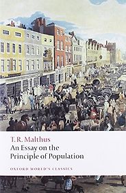 The best books on The Global Food Scandal - An Essay on the Principle of Population by Thomas Malthus The best books on The Global Food Scandal - An Essay on the Principle of Population by Thomas Malthus